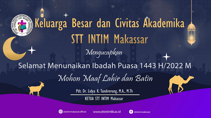 Keluarga besar STT INTIM Makassar Mengucapakan Selamat Menunaikan Ibadah Puasa 1443H